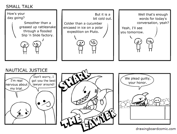 Shark the Lawyer is so successful because if he ever stops moving up in the world, his career dies.