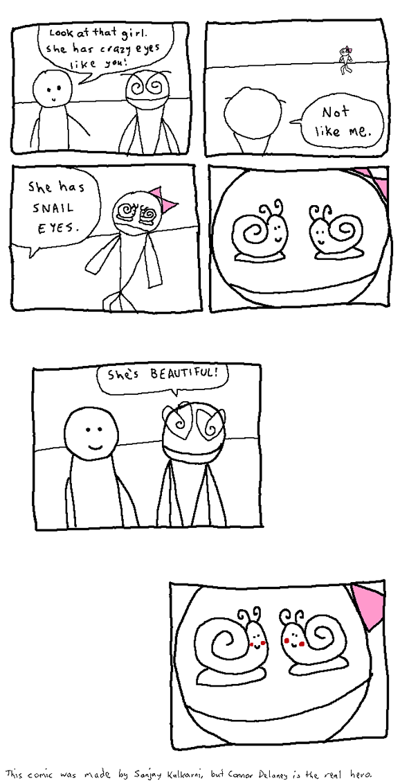 She doesn't ever risk falling in love, because if she gets her heart broken and starts crying, the salt in her tears will cause the snails to shrivel up and die.